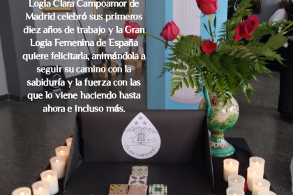 La Gran Logia Femenina de España felicita a la Logia Clara Campoamor de Madrid por su décimo aniversario
