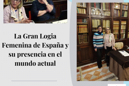 La Gran Logia Femenina de España y su presencia en el mundo actual 